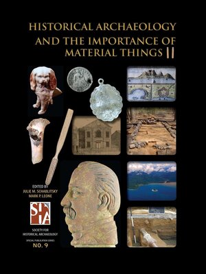 cover image of Historical Archaeology and the Importance of Material Things II